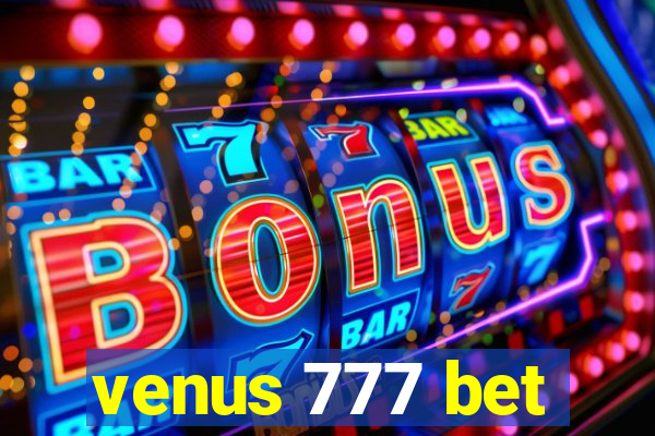 venus 777 bet